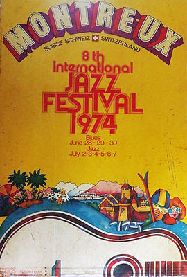 [GAENG, Bruno]: "Montreux Suisse Schweiz Switzerland 8th international Jazz Festival 1974"